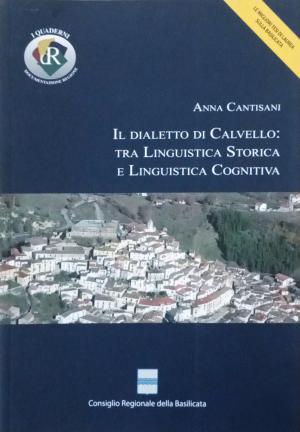 IL DIALETTO DI CALVELLO: TRA LINGUISTICA STORICA E LINGUISTICA COGNITIVA